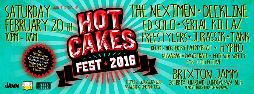 hotcakes fest brixton jamm 20/02/2016